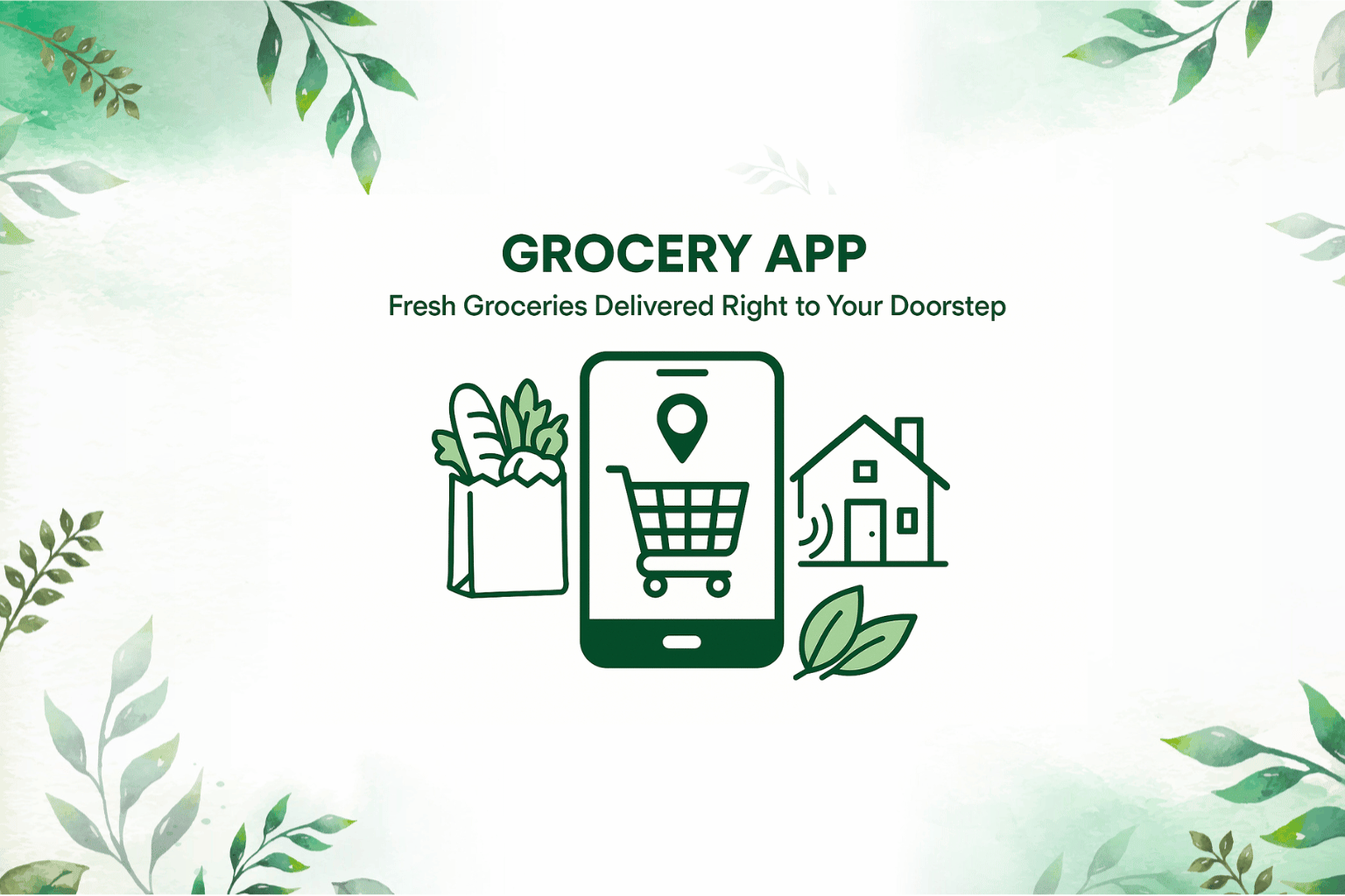 Grocery App- Fresh Groceries Delivered to Your Doorstep