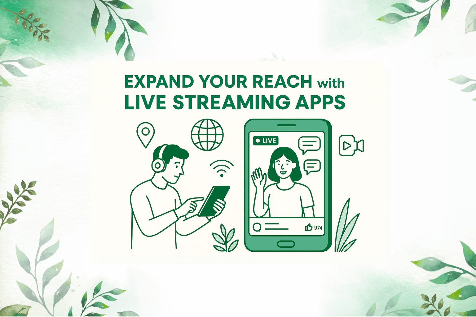 Grow Your Audience with Live Streaming Apps