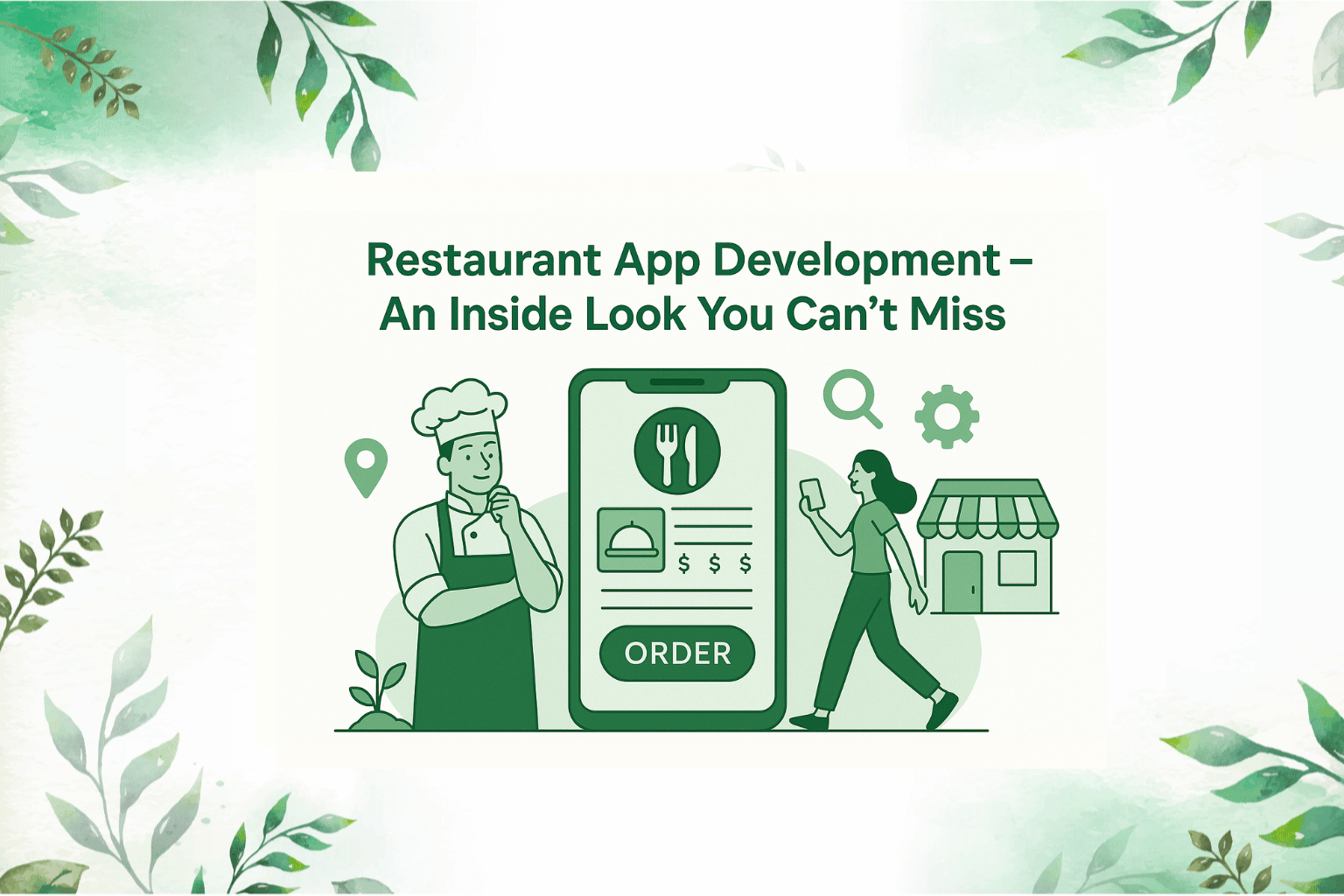Restaurant App Development: What You Need to Know