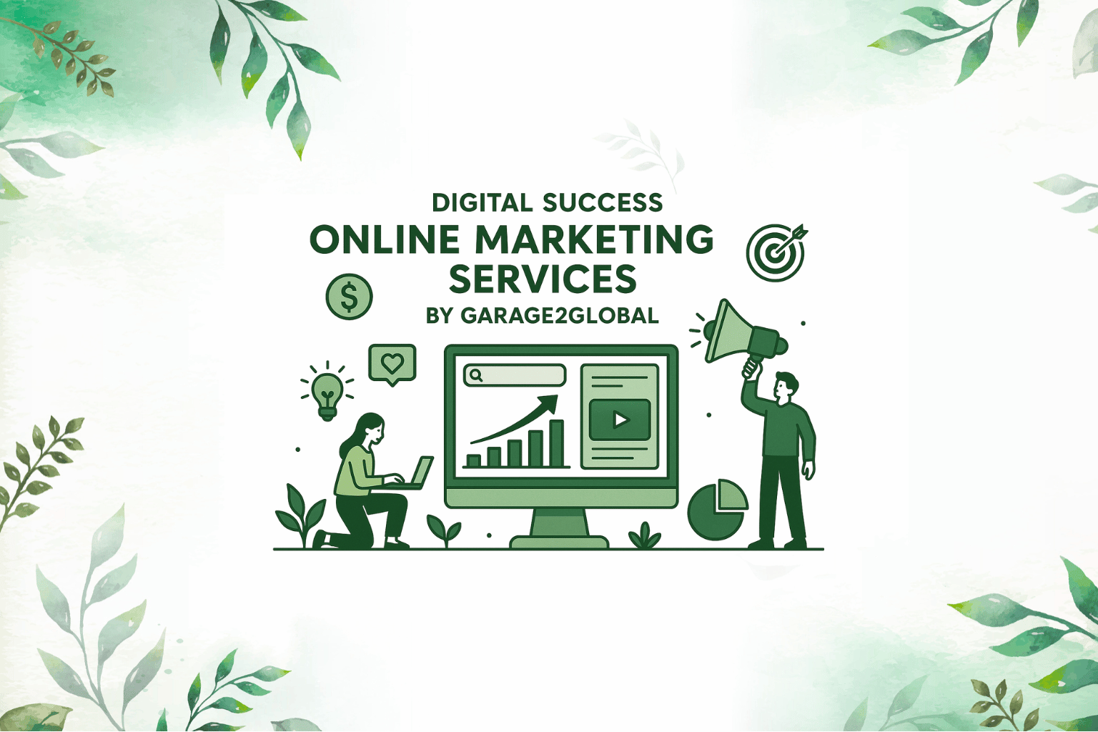 Driving Digital Success: Online Marketing Services by Garage2Global Explained